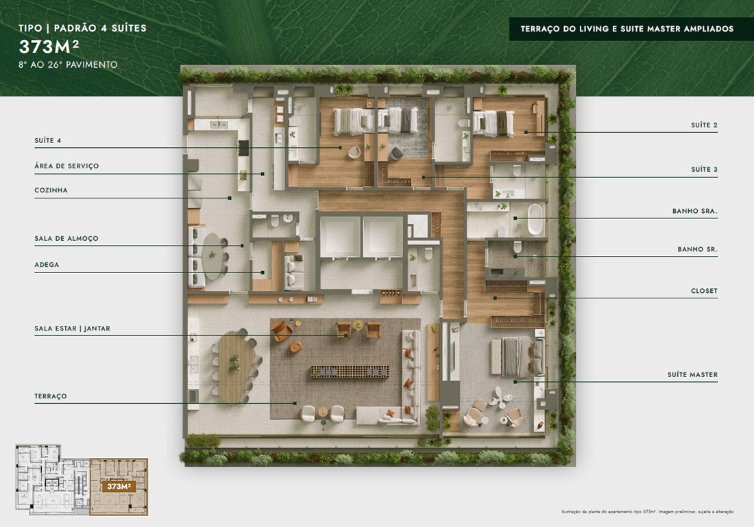 Planta Tipo 373m² - Padrão - 4 Suítes - Terraço do Living e Suíte Master Ampliados